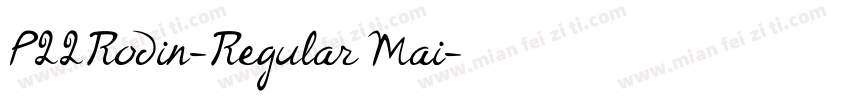 P22Rodin-Regular Mai字体转换